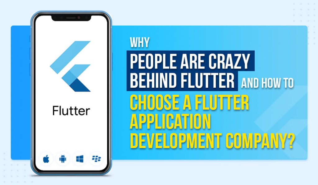 Why-People-are-crazy-behind-Flutter (1)-b59a9c39