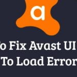 Avast UI Failed to Load Error