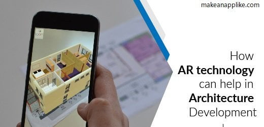 How AR technology can help in Architecture Development