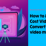 Affordable video marketing