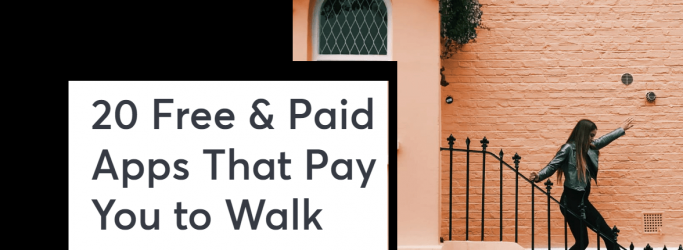 app that pays for walking